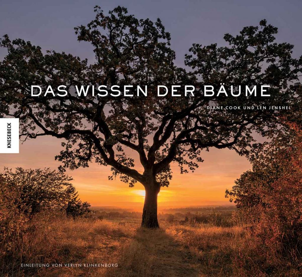 Das Wissen der Bäume - Cover - Copyright Knesebeck Diane Cook & Len Jenshel